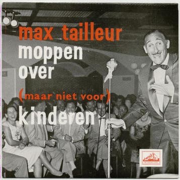 vinyl single 7 inch - Max Tailleur - Moppen Over (Maar Ni..., Verzenden, Zo goed als nieuw, 7 inch, Pop