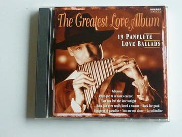The Greatest Love Album - 19 Panflute love ballads, Ophalen of Verzenden, Zo goed als nieuw