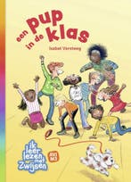 een pup in de klas / Ik leer lezen met Zwijsen 9789048746934, Verzenden, Zo goed als nieuw, Isabel Versteeg