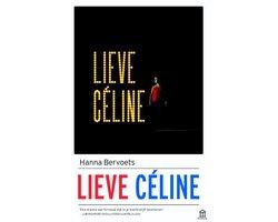 Boek Lieve Céline 9789046705278, Boeken, Verzenden, Zo goed als nieuw