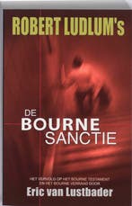 Robert Ludlums De Bourne sanctie / Jason Bourne / 6, Verzenden, Gelezen, E. van Lustbader