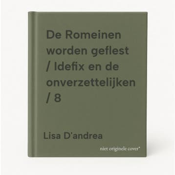 De Romeinen worden geflest / Idefix en de onverzettelijken /, Verzenden, Zo goed als nieuw, Lisa D'andrea