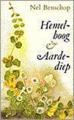 Hemelhoog en aardediep 9789024227099 BENSCHOP, Verzenden, Gelezen, BENSCHOP
