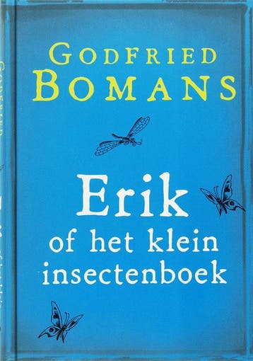 Erik, of Het klein insectenboek - Godfried Bomans, Boeken, Verzenden, Zo goed als nieuw, Godfried Bomans