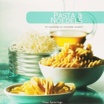 Pasta & Noedels - Thea Spierings 9789087240042, Verzenden, Gelezen, Thea Spierings
