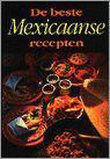 BESTE MEXICAANSE RECEPTEN - F. Dijkstra 9789055132584, Verzenden, Gelezen, F. Dijkstra