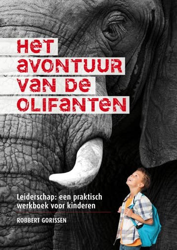 Het Avontuur Van De Olifanten | Robbert Gorissen | Nieuw, Ophalen of Verzenden, Nieuw, Robbert Gorissen