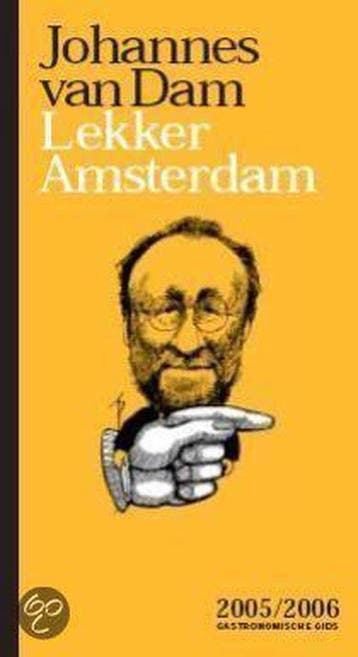 Lekker Amsterdam 2005-2006 - Johannes van Dam 9789059371071, Verzenden, Gelezen, Johannes van Dam