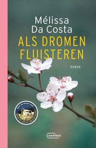 Als Dromen Fluisteren | Mélissa Da Costa | Nieuw, Ophalen of Verzenden, Nieuw, Mélissa Da Costa