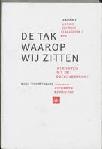 De tak waarop we zitten / Unesco Centrum Vlaanderen / 9, Verzenden, Gelezen, Mark Cloostermans