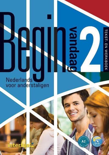 Begin vandaag 2 Mondeling tekst- en werkboek + Intertaal Aug, Verzenden, Gelezen, Ingrid Peeters