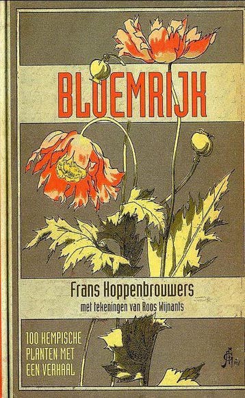 Bloemrijk 9789077747025 F. Hoppenbrouwers, Verzenden, Gelezen, F. Hoppenbrouwers
