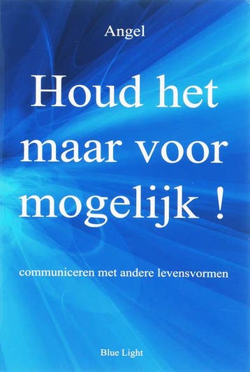 Houd het maar voor mogelijk! / De nieuwe tijd / 6 - Angel, Verzenden, Gelezen, Angel