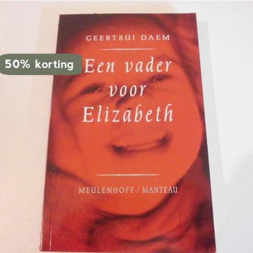 Een vader voor Elizabeth - G. Daem 9789029048064, Verzenden, Gelezen, G. Daem