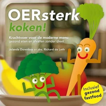 Oersterk koken - Jolanda Dorenbos 9789081899031, Boeken, Verzenden, Zo goed als nieuw, Jolanda Dorenbos