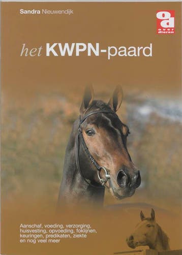 Het KWPN-paard / Over Dieren / 112 - S. Nieuwendijk, Verzenden, Zo goed als nieuw, S. Nieuwendijk