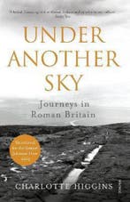 Under Another Sky 9780099552093 Charlotte Higgins, Verzenden, Gelezen, Charlotte Higgins