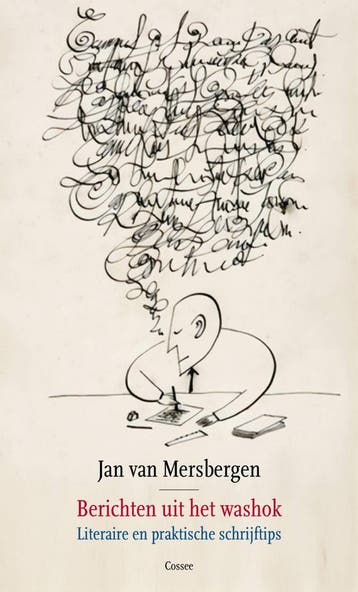 Berichten uit het washok (Goed), Verzenden, Gelezen, Jan van Mersbergen