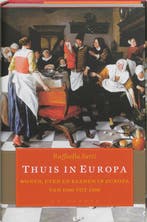 Thuis in Europa 9789061005254 R. Sarti, Boeken, Verzenden, Zo goed als nieuw, R. Sarti