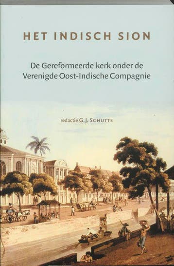 Het Indisch Sion / Serta historica / 7 9789065507228, Verzenden, Gelezen