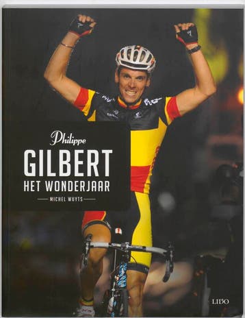Philippe Gilbert - Michel Wuyts 9789491301179, Verzenden, Gelezen, Michel Wuyts