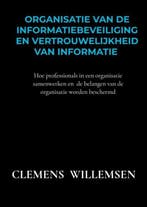 9789403609171 Organisatie van de informatiebeveiliging en..., Verzenden, Nieuw, Clemens Willemsen