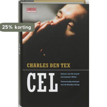 Cel - Charles den Tex 9789044511086, Verzenden, Gelezen, Charles den Tex