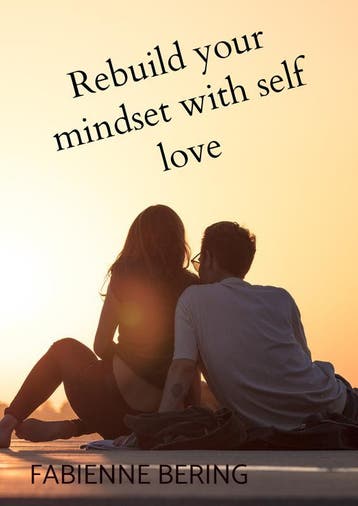 Rebuild Your Mindset With Self Love | Fabienne Bering, Ophalen of Verzenden, Nieuw, Fabienne Bering