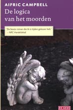 De logica van het moorden 9789044521672 Aifric Campbell, Verzenden, Gelezen, Aifric Campbell