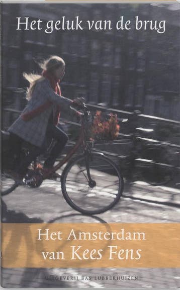 Het geluk van de brug - Kees Fens 9789059371842, Verzenden, Gelezen, Kees Fens