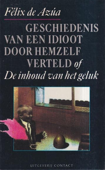 Geschiedenis van een idioot door hemzelf verteld, of De, Verzenden, Gelezen, Azua
