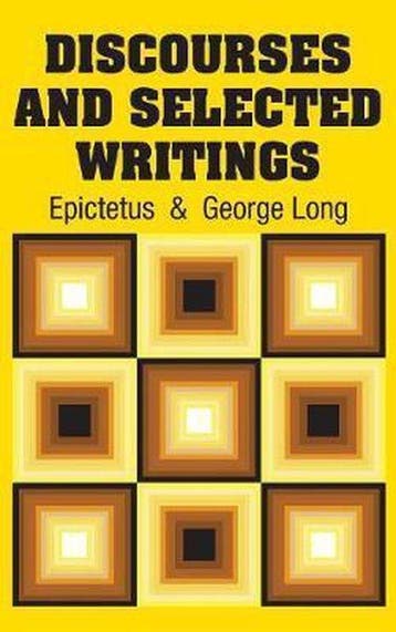Discourses and Selected Writings - Epictetus 9781731705945, Boeken, Verzenden, Zo goed als nieuw, Epictetus