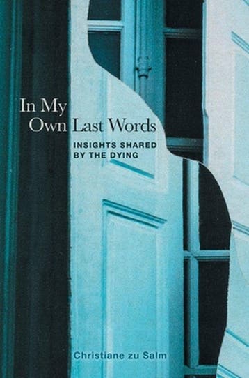 9781737723578 In My Own Last Words Christiane Zu Salm, Verzenden, Nieuw, Christiane Zu Salm