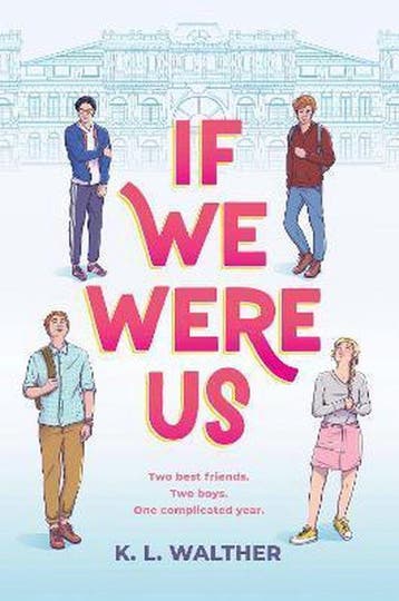 If We Were Us - K. L. Walther 9781728210261, Verzenden, Zo goed als nieuw, K. L. Walther