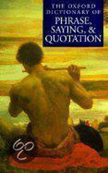 The Oxford Dictionary of Phrase, Saying, and Quota - Knowles, Verzenden, Gelezen, Knowles
