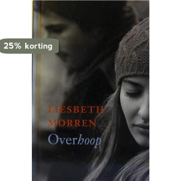 Overhoop - Liesbeth Morren 9789058041432, Boeken, Verzenden, Gelezen, Liesbeth Morren
