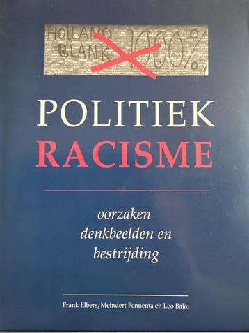 POLITIEK RACISME. OORZAKEN, DENKBEELDEN 9789064732874, Verzenden, Gelezen, F. Elbers
