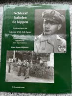 Achteraf kakelen de kippen – Generaal KNIL S.H. Spoor (Indië, Gelezen, Verzenden, Mans Spoor – Dijkman, Politiek