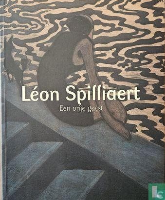 Adriaens-Pannier, Anne - Léon Spilliaert - 2006, Verzenden, Zo goed als nieuw