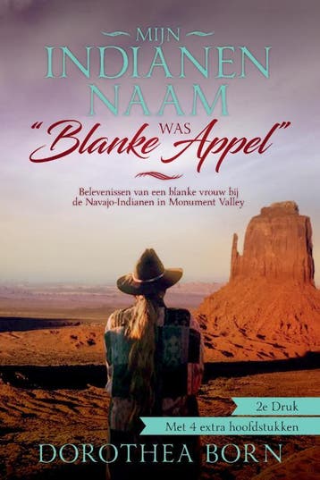 Mijn indianennaam was Blanke Appel - Dorothea Born, Verzenden, Gelezen, Dorothea Born