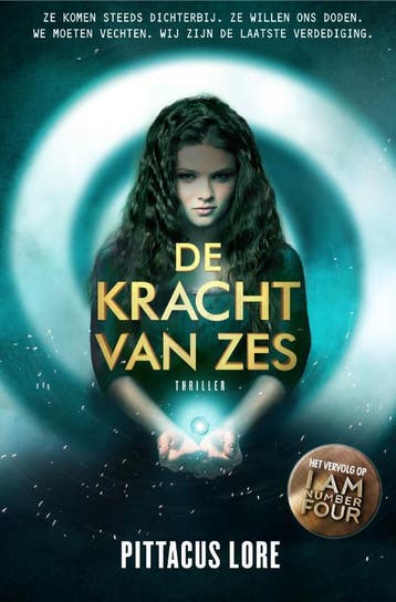 De Kracht Van Zes | Pittacus Lore | Nieuw, Ophalen of Verzenden, Nieuw, Pittacus Lore