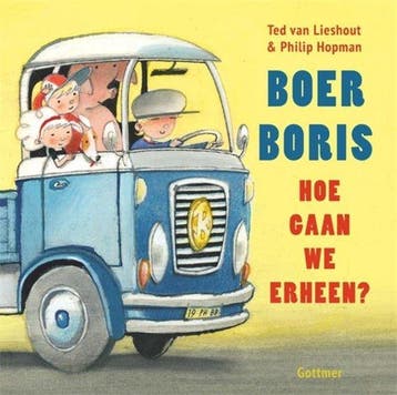 Boer Boris  -   Boer Boris, hoe gaan we erheen? - Boer, Boeken, Ophalen of Verzenden, Nieuw