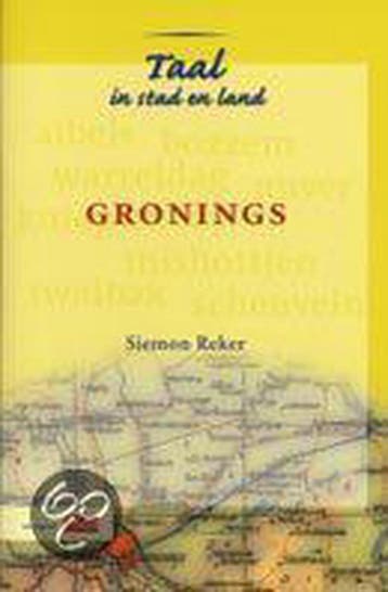Gronings / Taal in stad en land - S. Reker 9789012090124, Verzenden, Gelezen, S. Reker