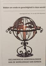 Bidden om vrede en gerechtigheid in deze wereld, Verzenden, Gelezen, An van der Wilt-Wiersema