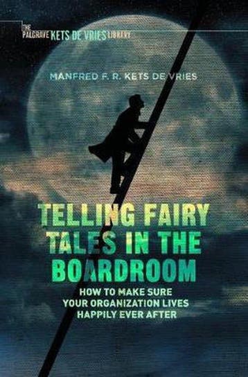 9781349953929 INSEAD Business Press- Telling Fairy Tales ..., Verzenden, Nieuw, Manfred F R Kets De Vries