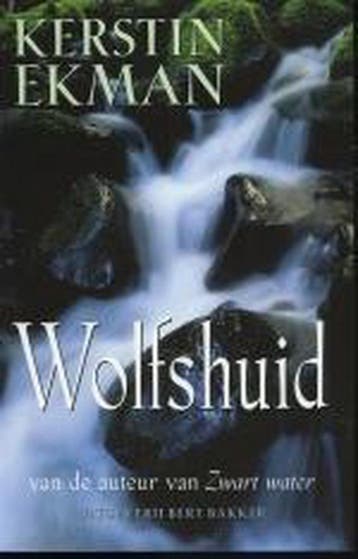 Wolfshuid / Wolfshuid-trilogie / 1 - Kerstin Ekman, Verzenden, Gelezen, Kerstin Ekman
