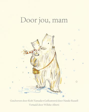 Door jou, mam (9789043937931, Kobi Yamada), Verzenden, Nieuw