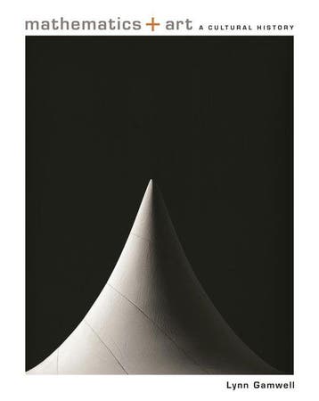 Mathematics and Art 9780691165288 Lynn Gamwell, Boeken, Verzenden, Gelezen, Lynn Gamwell
