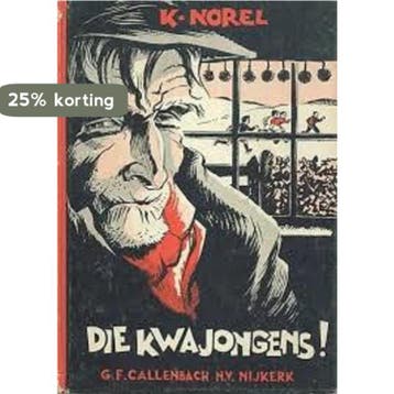 Die kwajongens 9789026643590 K. Norel, Verzenden, Gelezen, K. Norel