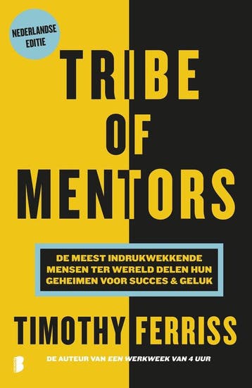 9789022585733 Tribe of mentors | Tweedehands, Verzenden, Zo goed als nieuw, Timothy Ferriss